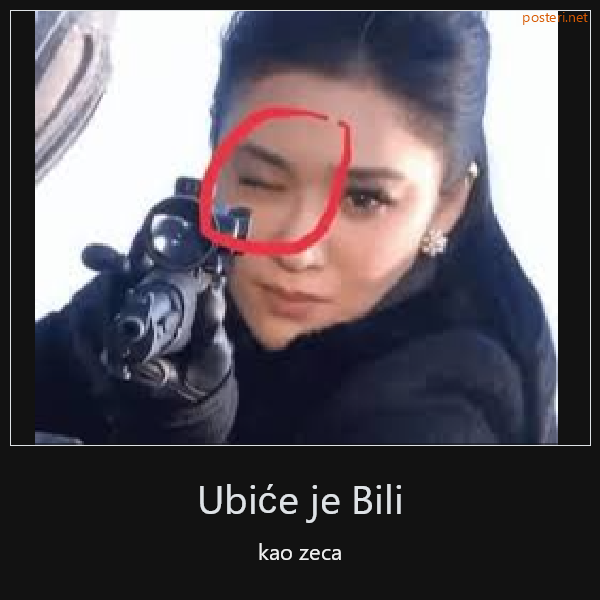 Ubiće je Bili kao zeca 